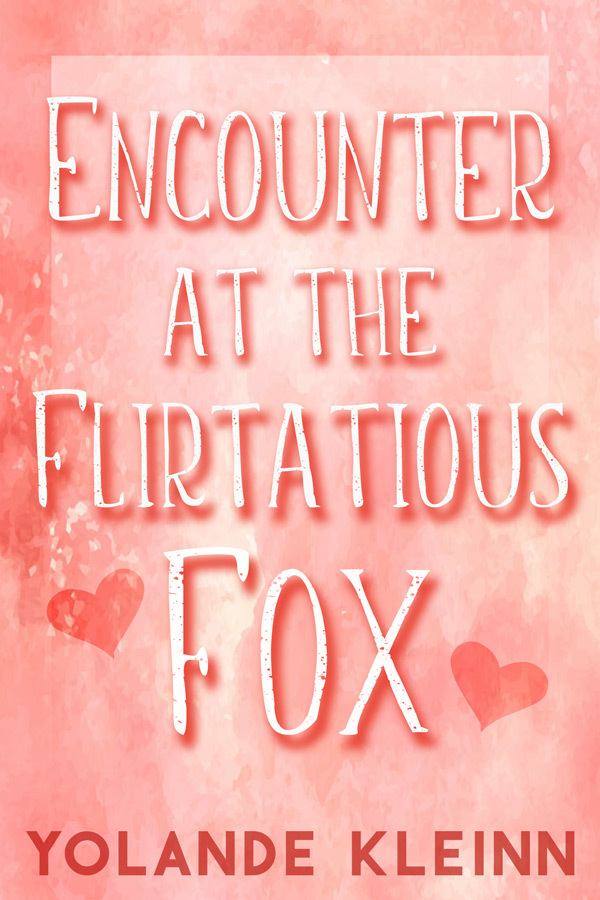 Book cover: an abstract light pink watercolor wash background, with white font in a playful werif font, ENCOUNTER AT THE FLIRTATIOUS FOX, YOLANDE KLEINN