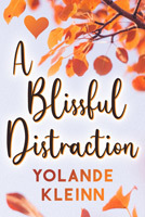 Book Cover: A Blissful Distraction, Yolande Kleinn. Cover depicts a pale sky below a narrow tree branch covered with orange leaves, title in cursive font across the sky.
